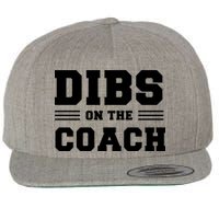 Dibs On The Coach Wool Snapback Cap