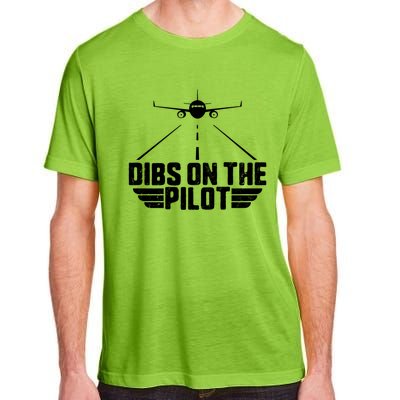 Dibs On The Pilot Aviation Aircraft Plane Friend Wife Gift Adult ChromaSoft Performance T-Shirt