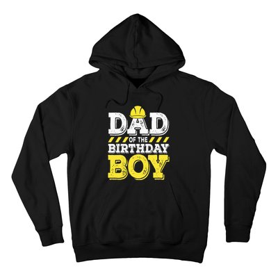 Dad of the Birthday  Construction Birthday Worker Party Hoodie