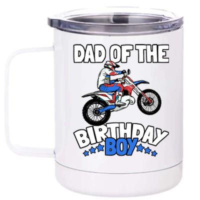 Dad Of The Birthday Boy Funny Dirt Bike Motocross Gift 12 oz Stainless Steel Tumbler Cup