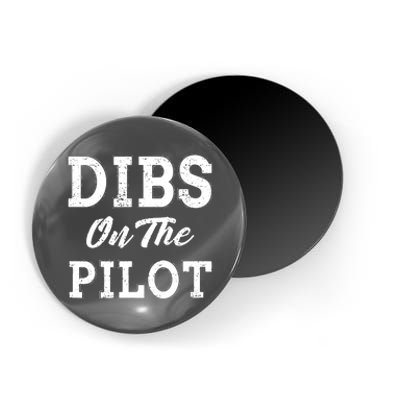 Dibs On The Pilot Wife Girlfriend Women Boy Girl Aviation Magnet