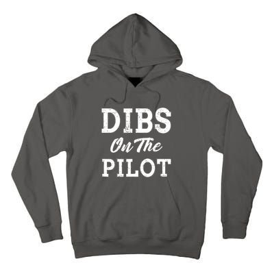 Dibs On The Pilot Wife Girlfriend Women Boy Girl Aviation Tall Hoodie