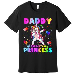 Daddy of the Birthday Princess Dabbing Unicorn Dad Premium T-Shirt