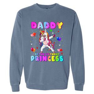 Daddy of the Birthday Princess Dabbing Unicorn Dad Garment-Dyed Sweatshirt