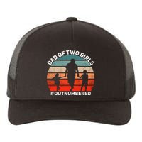 Dad Of Two Outnumbered Retro 2 Daughters Fathers Day Yupoong Adult 5-Panel Trucker Hat