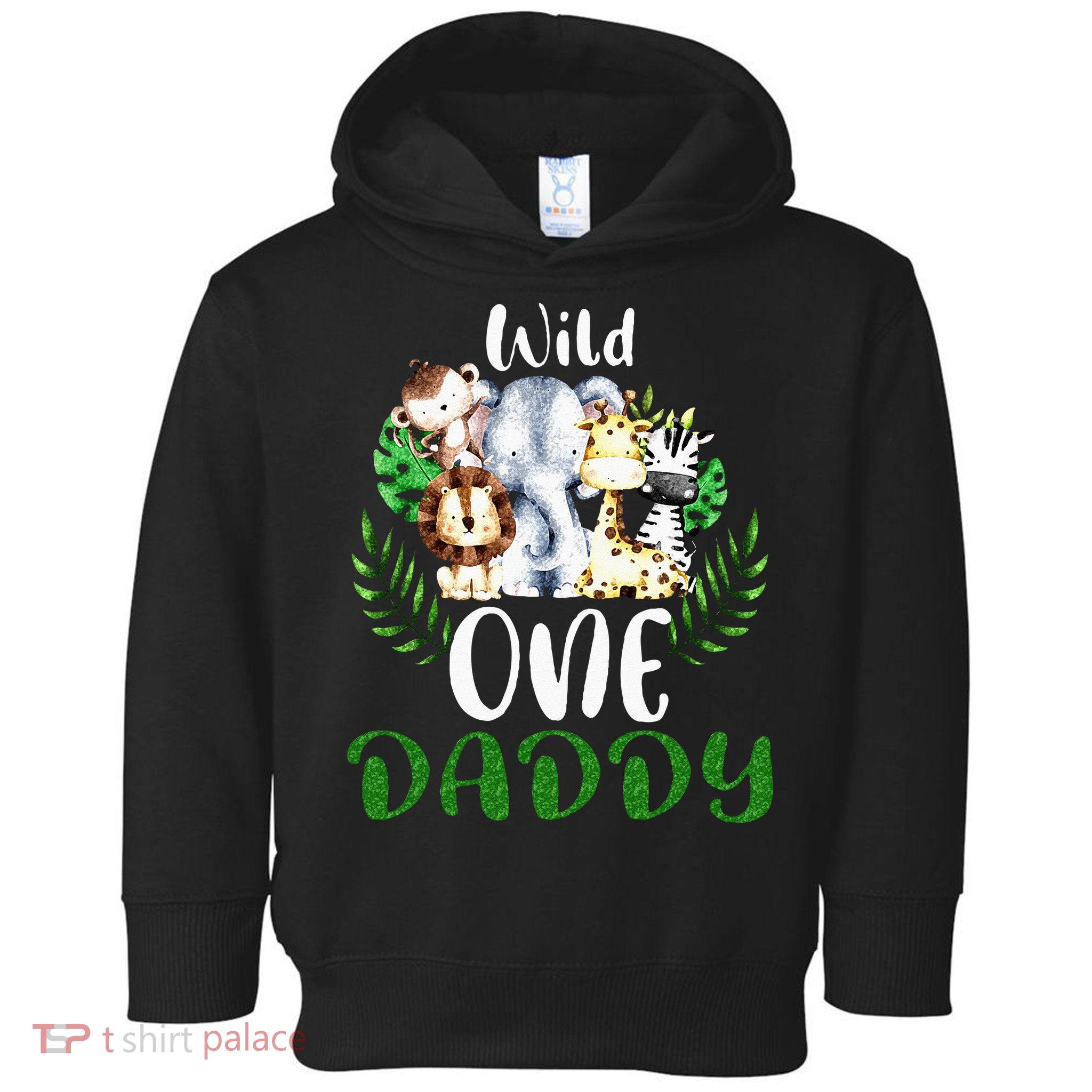 Daddy Of The Wild One Zoo Birthday Safari Jungle Animal Toddler Hoodie