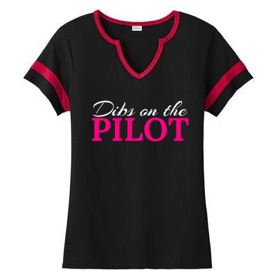 Dibs On The Pilot Funny Aviator Gift Ladies Halftime Notch Neck Tee