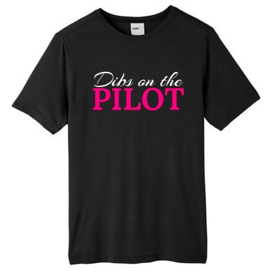 Dibs On The Pilot Funny Aviator Gift Tall Fusion ChromaSoft Performance T-Shirt