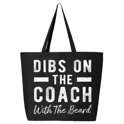 Dibs On The Coach With The Beard Coachs Wife Gift 25L Jumbo Tote