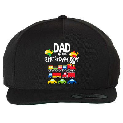 Dad Of The Birthday Boy Cars Trucks Trains Birthday Party Wool Snapback Cap