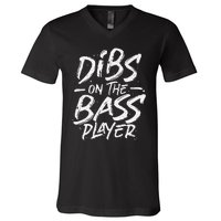 Dibs On The Bass Player Guitar funny Musician V-Neck T-Shirt