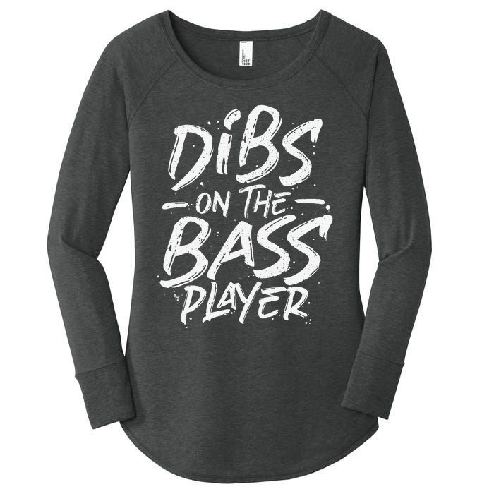 Dibs On The Bass Player Guitar funny Musician Women's Perfect Tri Tunic Long Sleeve Shirt