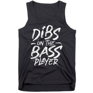 Dibs On The Bass Player Guitar funny Musician Tank Top