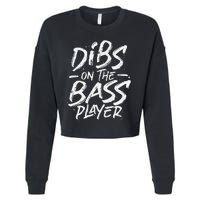 Dibs On The Bass Player Guitar funny Musician Cropped Pullover Crew