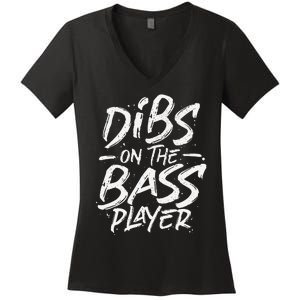 Dibs On The Bass Player Guitar funny Musician Women's V-Neck T-Shirt