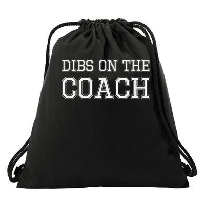 Dibs On The Coach Design For Coach's Wife Drawstring Bag
