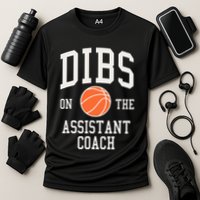 Dibs On The Assistant Coach Basketball Wife Girlfriend Cooling Performance Crew T-Shirt