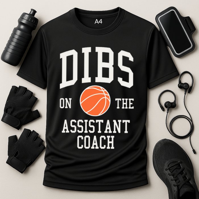 Dibs On The Assistant Coach Basketball Wife Girlfriend Cooling Performance Crew T-Shirt