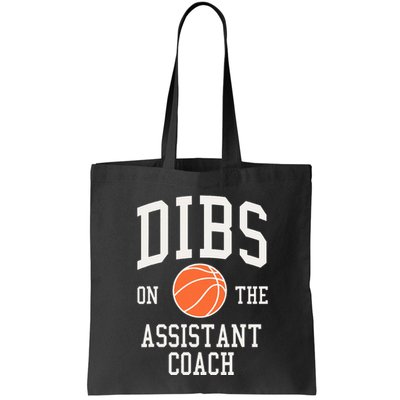 Dibs On The Assistant Coach Basketball Wife Girlfriend Bag