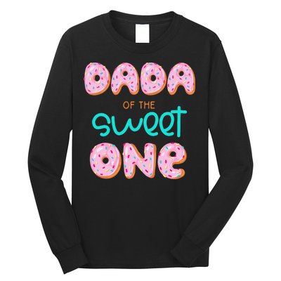 Dada of The Sweet One First Birthday Matching Family Donut Long Sleeve Shirt