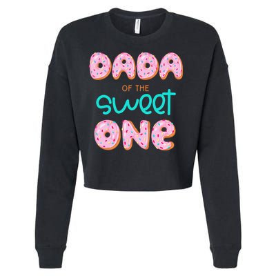 Dada of The Sweet One First Birthday Matching Family Donut Cropped Pullover Crew