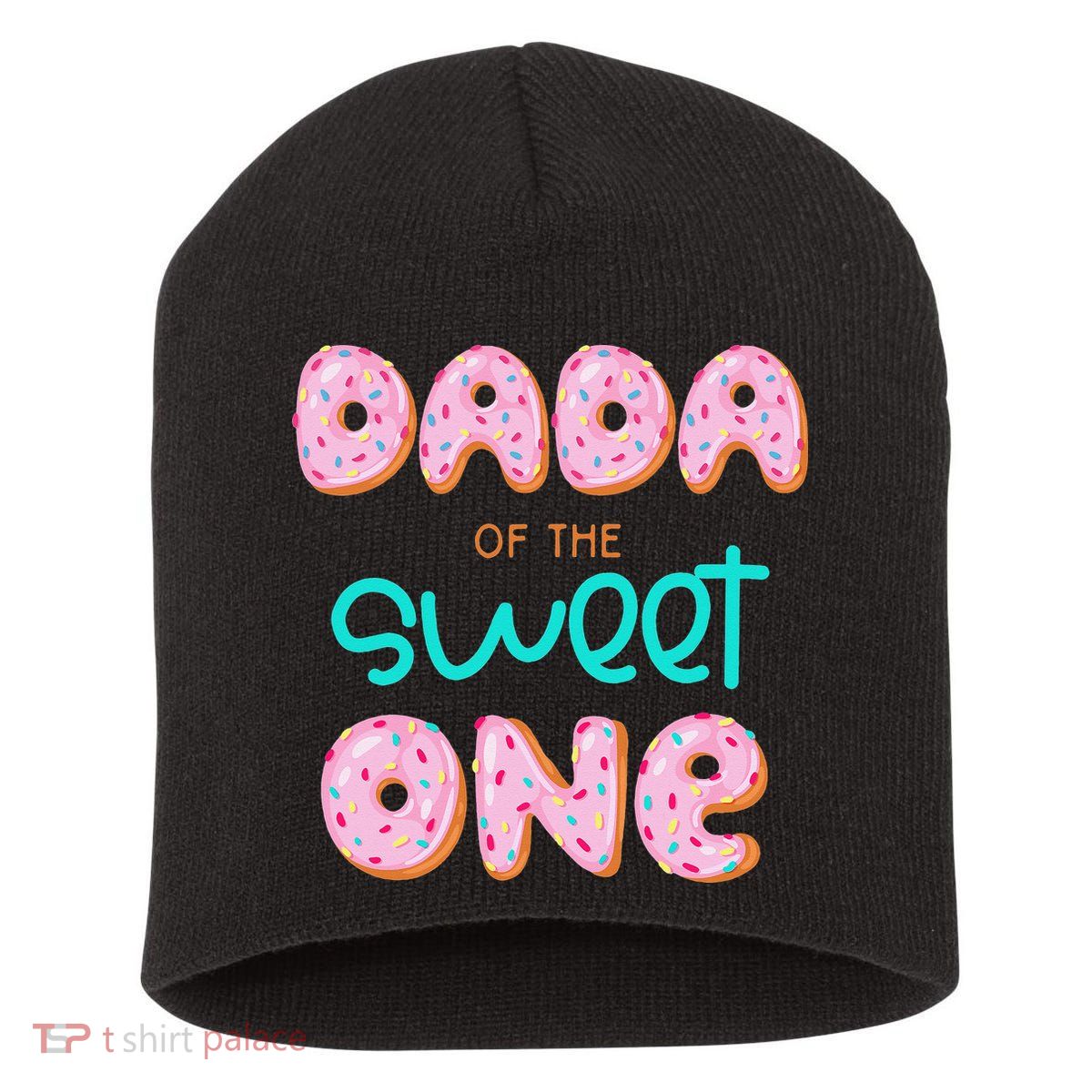 Dada of The Sweet One First Birthday Matching Family Donut Short Acrylic Beanie