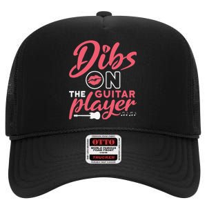 Dibs On The Guitar Player Funny Guitarist Lover High Crown Mesh Back Trucker Hat