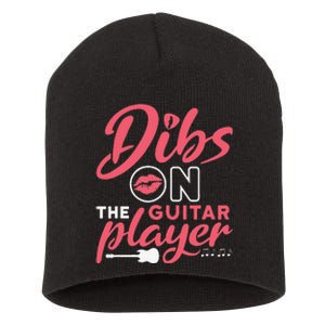 Dibs On The Guitar Player Funny Guitarist Lover Short Acrylic Beanie