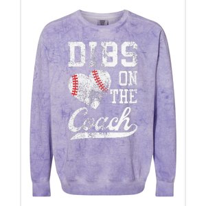 Dibs On The Coach Funny Coachs Wife Quote Cool Baseball Mom Colorblast Crewneck Sweatshirt