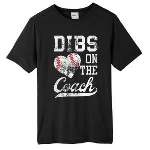 Dibs On The Coach Funny Coachs Wife Quote Cool Baseball Mom Tall Fusion ChromaSoft Performance T-Shirt