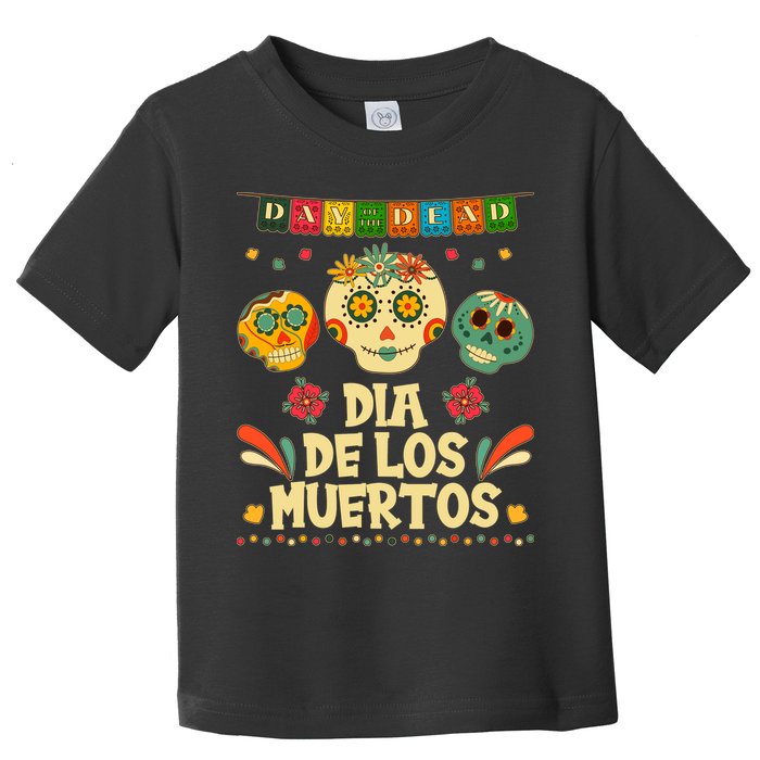Day Of The Dead Dia De Los Muertos Sugar Skulls Toddler T-Shirt