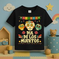 Day Of The Dead Dia De Los Muertos Sugar Skulls Toddler T-Shirt