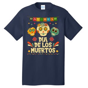 Day Of The Dead Dia De Los Muertos Sugar Skulls Tall T-Shirt