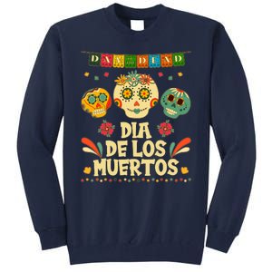 Day Of The Dead Dia De Los Muertos Sugar Skulls Tall Sweatshirt