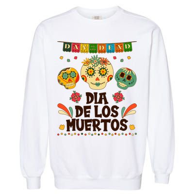Day Of The Dead Dia De Los Muertos Sugar Skulls Garment-Dyed Sweatshirt