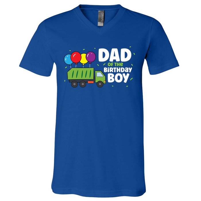 Dad Of The Birthday Garbage Truck Gift V-Neck T-Shirt