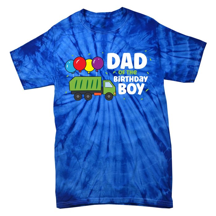 Dad Of The Birthday Garbage Truck Gift Tie-Dye T-Shirt