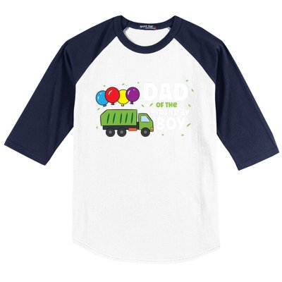 Dad Of The Birthday Garbage Truck Gift Baseball Sleeve Shirt