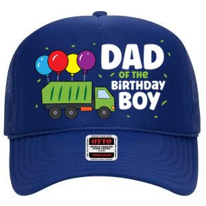 Dad Of The Birthday Garbage Truck Gift High Crown Mesh Back Trucker Hat