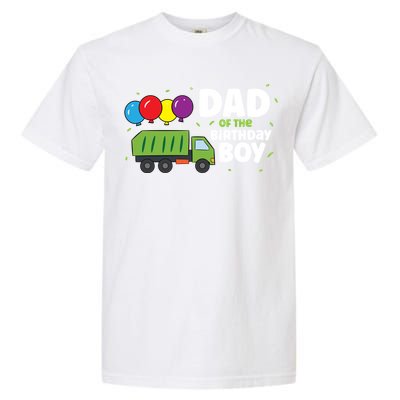 Dad Of The Birthday Garbage Truck Gift Garment-Dyed Heavyweight T-Shirt