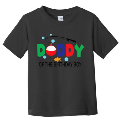 Daddy Of The Birthday 1st Birthday Fishing Theme Toddler T-Shirt