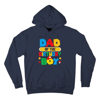 Dad Of The Birthday Boy Game Gaming Dad And Mom Family Hoodie