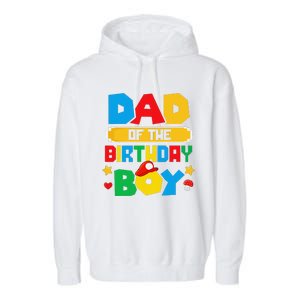 Dad Of The Birthday Boy Game Gaming Dad And Mom Family Garment-Dyed Fleece Hoodie