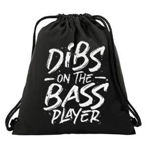 Dibs On The Bass Player Bassist Musician Bass Guitar Drawstring Bag