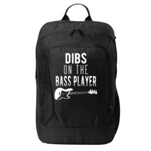 Dibs On The Bass Player For Bassists City Backpack