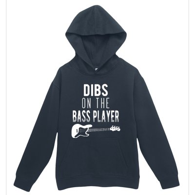 Dibs On The Bass Player For Bassists Urban Pullover Hoodie