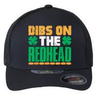 Dibs On The Redhead Irish St Patricks Day Shamrock Flexfit Unipanel Trucker Cap