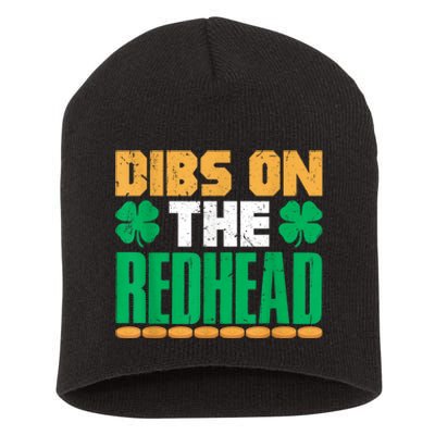 Dibs On The Redhead Irish St Patricks Day Shamrock Short Acrylic Beanie