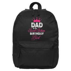 Dad Of The Sweet Sixteen Birthday 16 in Basic Backpack