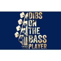 Dibs On The Bass Player Guitar Musician Bumper Sticker